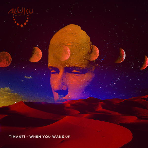 TIMANTI - When You Wake Up / Aluku Records