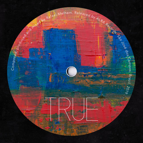 Rafael Melhem - True / ALRA Records