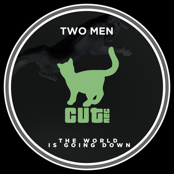 Two Men - The World Is Going Down / Cut Rec Promos