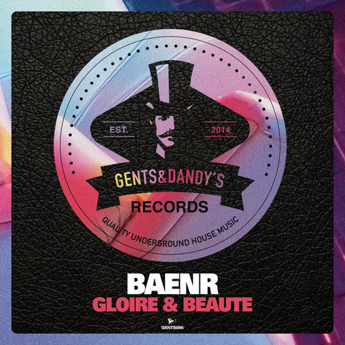 BAENR - Gloire & Beauté / Gents & Dandy's