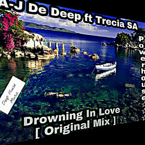 DJ A-J de deep RSA - Drowning In Love / Magerms Records