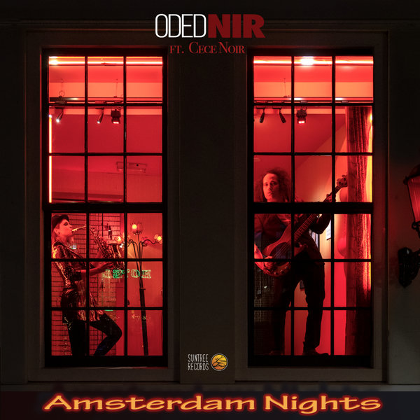 Oded Nir feat.. Cece Noir - Amsterdam Nights / Suntree Records