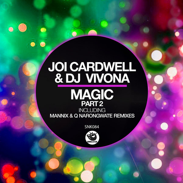 Joi Cardwell & Dj Vivona - Magic, Pt.2 / Sunclock