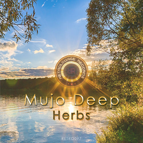 Mujo Deep - Herbs / Retrolounge Records