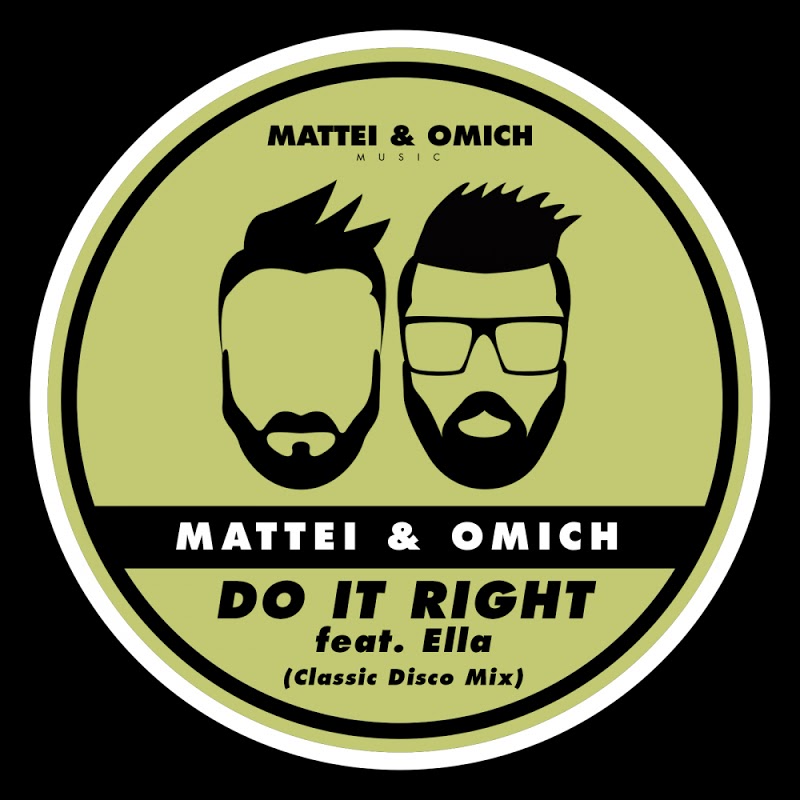 Mattei & Omich feat. Ella - Do It Right (Classic Disco Mix) / Mattei & Omich Music
