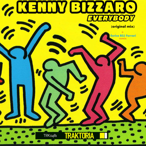 Kenny Bizzarro - Everybody / Traktoria