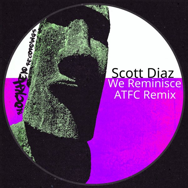 Scott Diaz - We Reminisce (ATFC Remix) / Blockhead Recordings