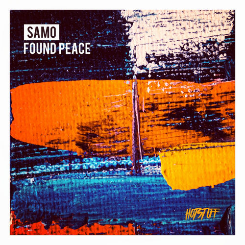 Samo - Found Peace / Hot Stuff