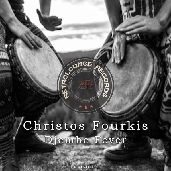 Christos Fourkis - Djembe Fever / Retrolounge Records