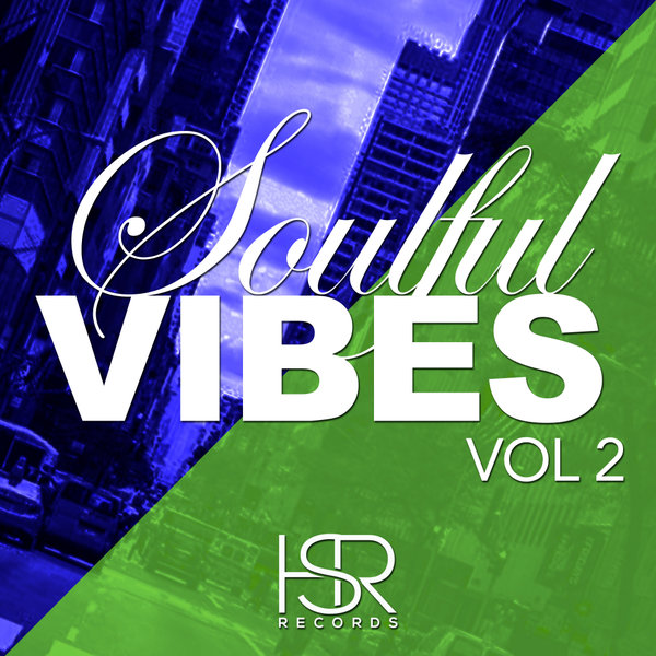 VA - Soulful Vibes, Vol. 2 / HSR Records