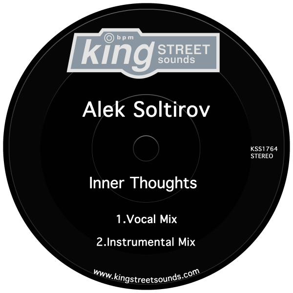 Alek Soltirov - Inner Thoughts / King Street Sounds