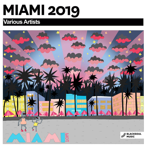 VA - Miami 2019 / Blacksoul Music