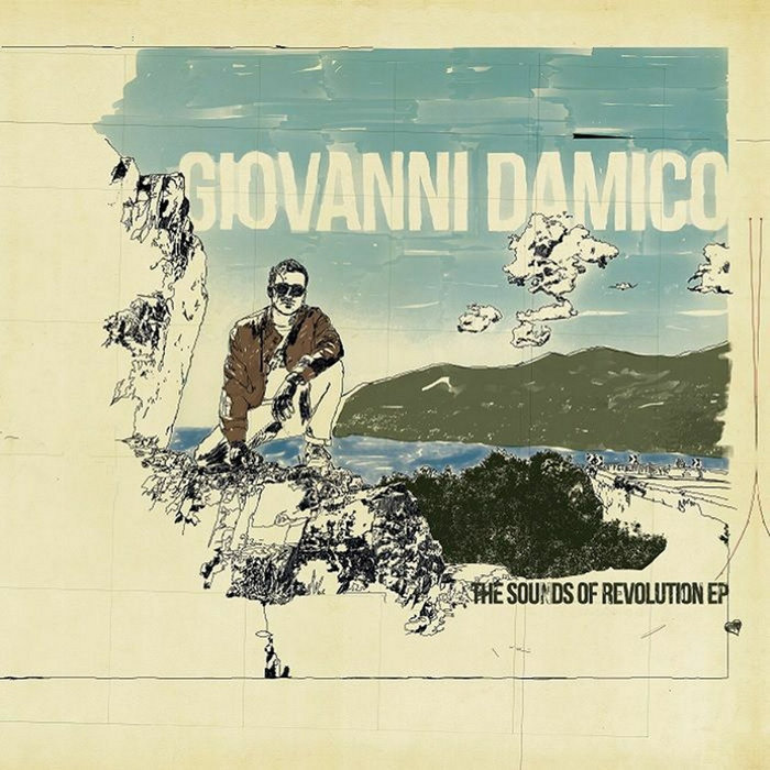 Giovanni Damico - The Sounds Of Revolution EP / Lumberjacks In Hell