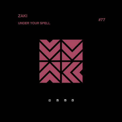 Zaki - Under Your Spell / Muak Music