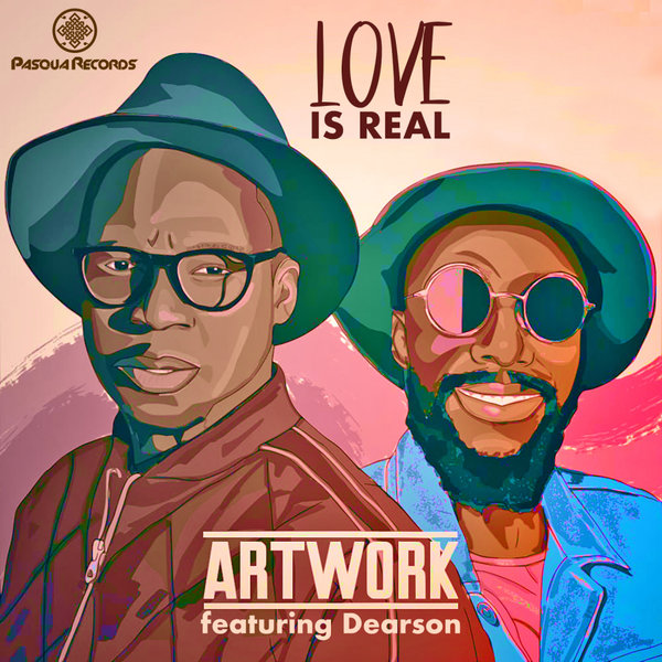 ARTWORK feat Dearson - Love Is Real / Pasqua Records