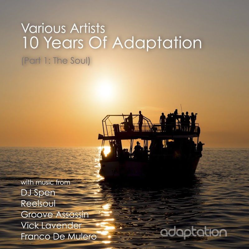VA - 10 Years of Adaptation, Pt. 1: The Soul / Adaptation Music