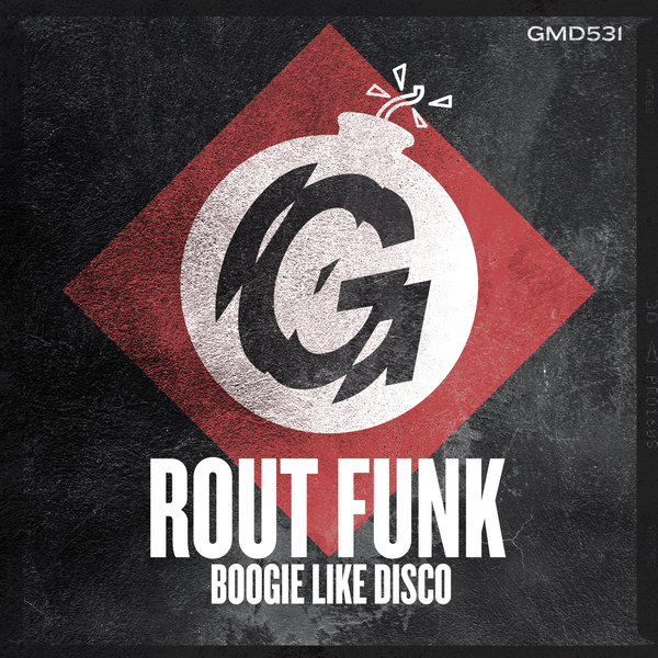Rout Funk - Boogie Like Disco / Guesthouse