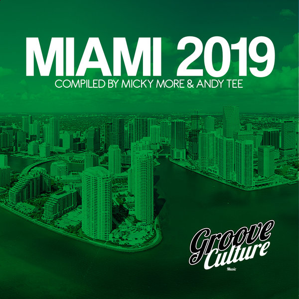 Micky More - Groove Culture Miami 2019 / Groove Culture
