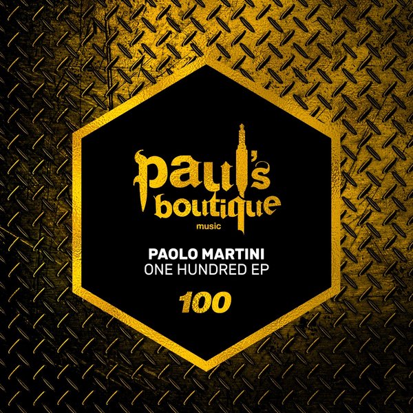 Paolo Martini - One Hundred EP / Paul's Boutique