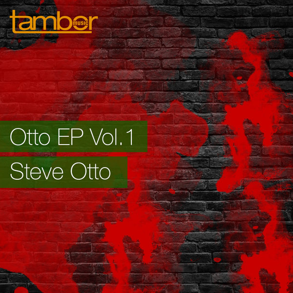Steve Otto - Otto Vol.1 / Tambor Music