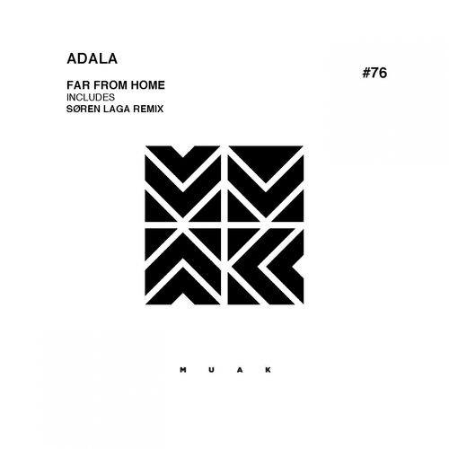 Adala - Far from Home / Muak Music