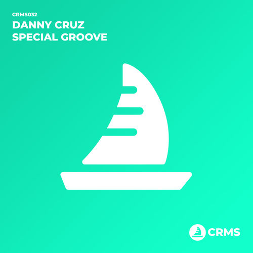 Danny Cruz - Special Groove / CRMS Records