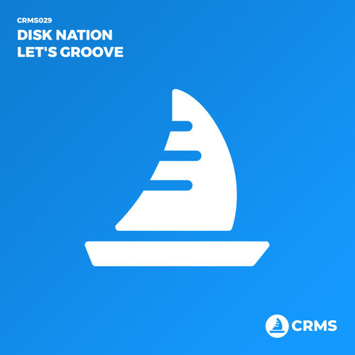 Disk nation - Let's Groove / CRMS Records