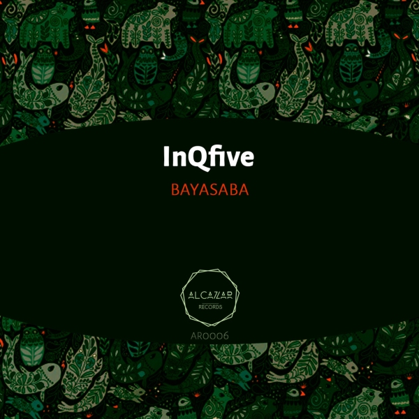 InQfive - Bayasaba / Alcazar Records
