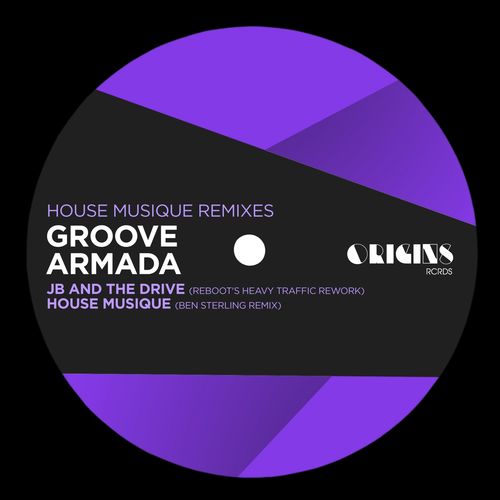 Groove Armada - House Musique Remixes / Origins Rcrds