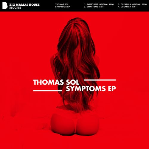Thomas Sol - Symptoms EP / Big Mama's House Records