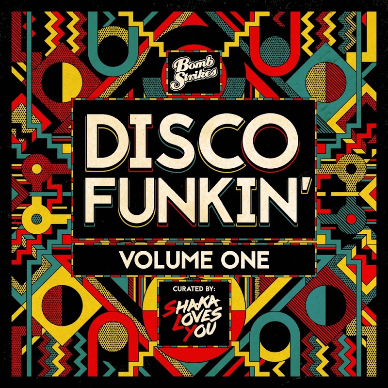 VA - Disco Funkin Vol 1 (Curated By Shaka Loves You) / Bombstrikes