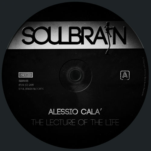 Alessio Cala' - The Lecture Of The Life / Soul Brain Records
