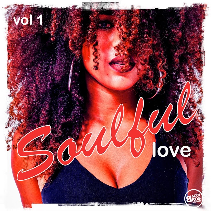 VA - Soulful Love, Vol. 1 / Bacci Bros Records