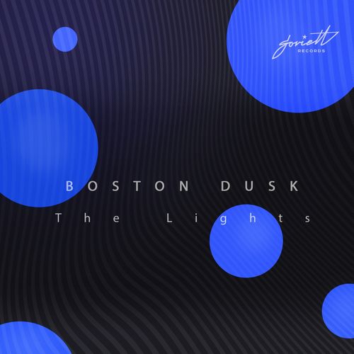 Boston Dusk - The Lights / Soviett