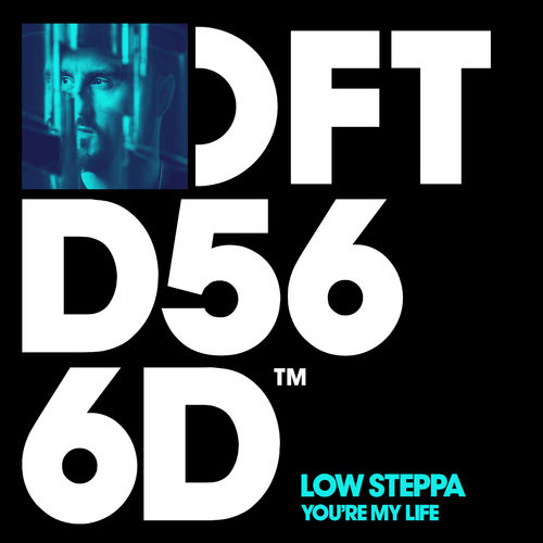 Low Steppa - You're My Life (Extended Mix) / Defected Records