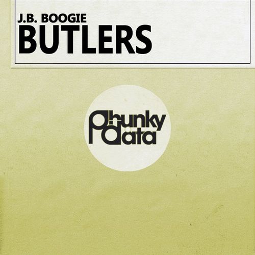 J.B. Boogie - Butlers / Phunky Data