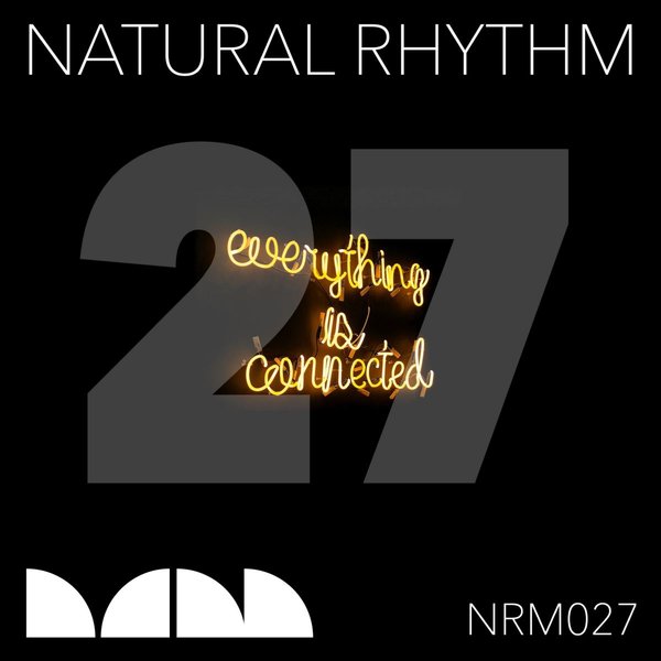 Natural Rhythm - Everything is Connected EP / Natural Rhythm Music