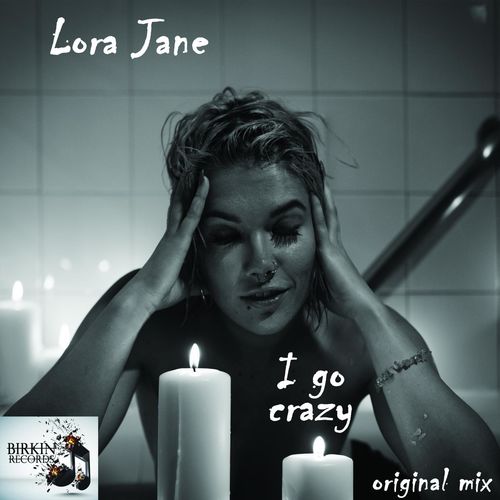 Lora Jane - I Go Crazy / Birkin Records