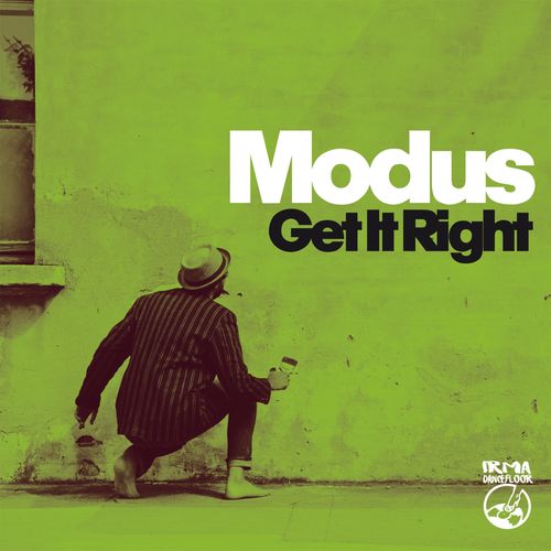 Modus - Get It Right / Irma Dancefloor