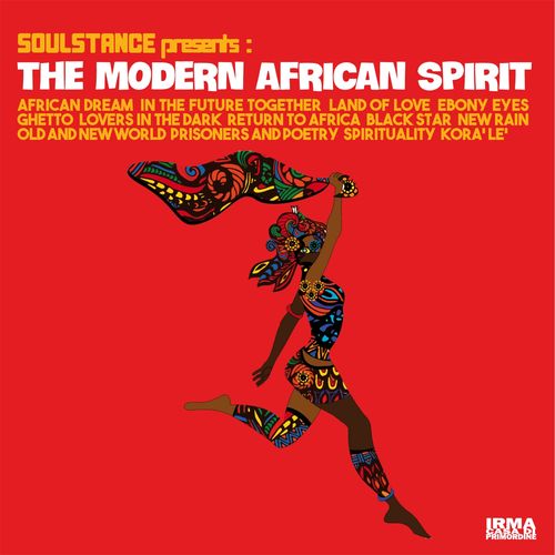 Soulstance presents - The Modern African Spirit / Irma records