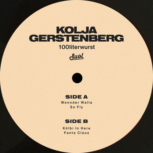Kolja Gerstenberg - 100literwurst / suol