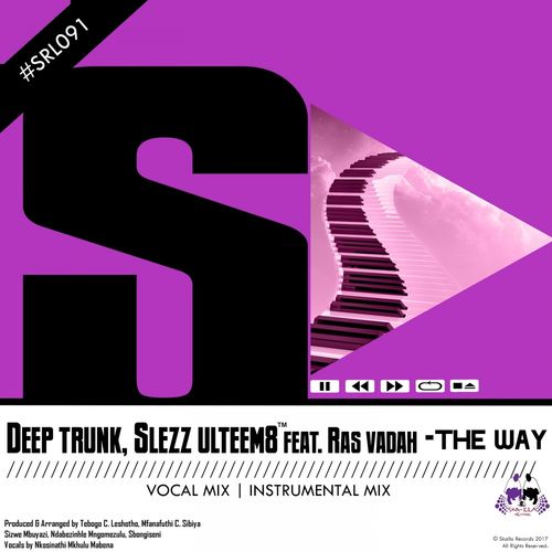 Deep Trunk & Slezz UlteeM8 ft RasVadah - The Way / Skalla Records