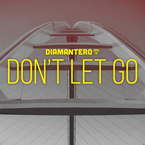 Diamantero & Kaysha - Don't Let Go / Black Buddha Music