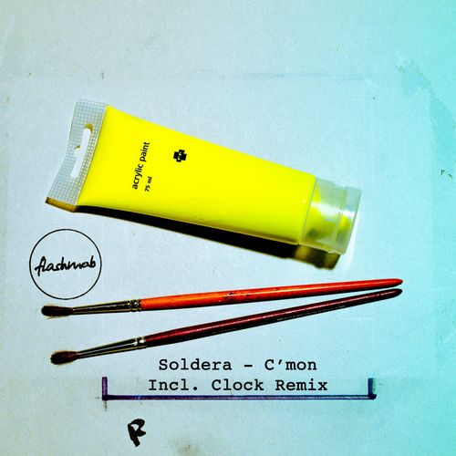 Soldera - C'mon / Flashmob Records