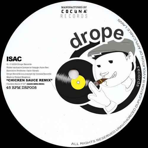 Isac - Chicken Sauce Remix / Drope Records