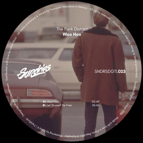 The Funk District - Woo Hoo / Sundries Digital