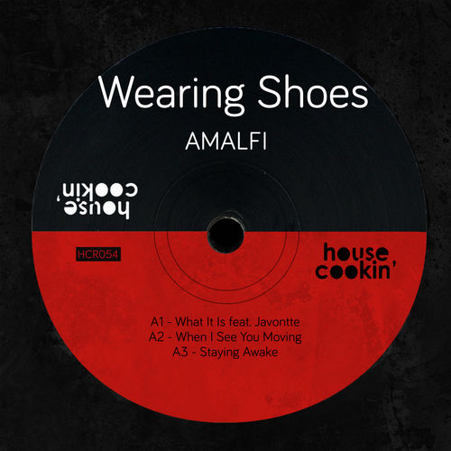 Wearing Shoes - Amalfi / House Cookin Records