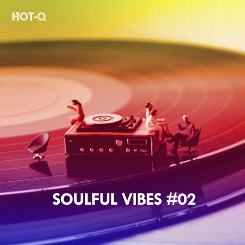 VA - Soulful Vibes, Vol. 02 / HOT-Q