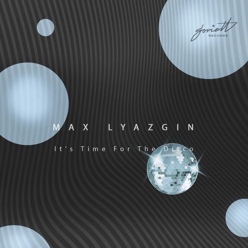 Max Lyazgin - It's Time for the Disco / Soviett