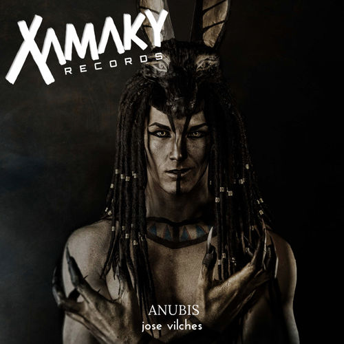 Jose Vilches - Anubis / Xamaky Records
